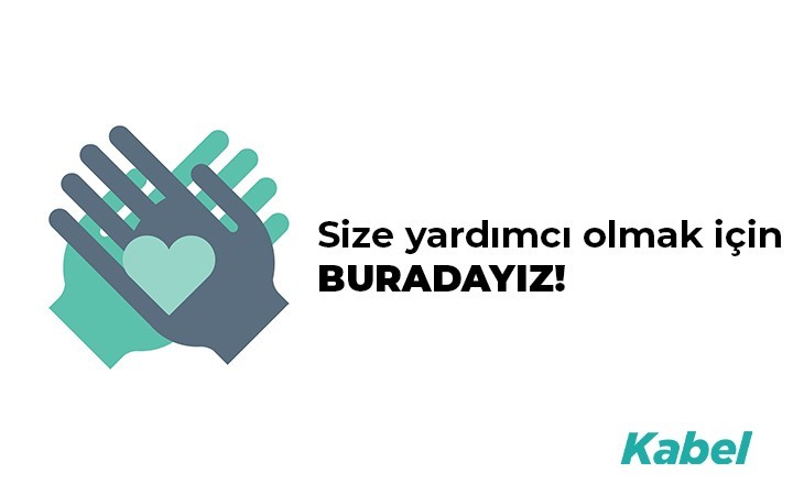 Size yardımcı olmak için buradayız!