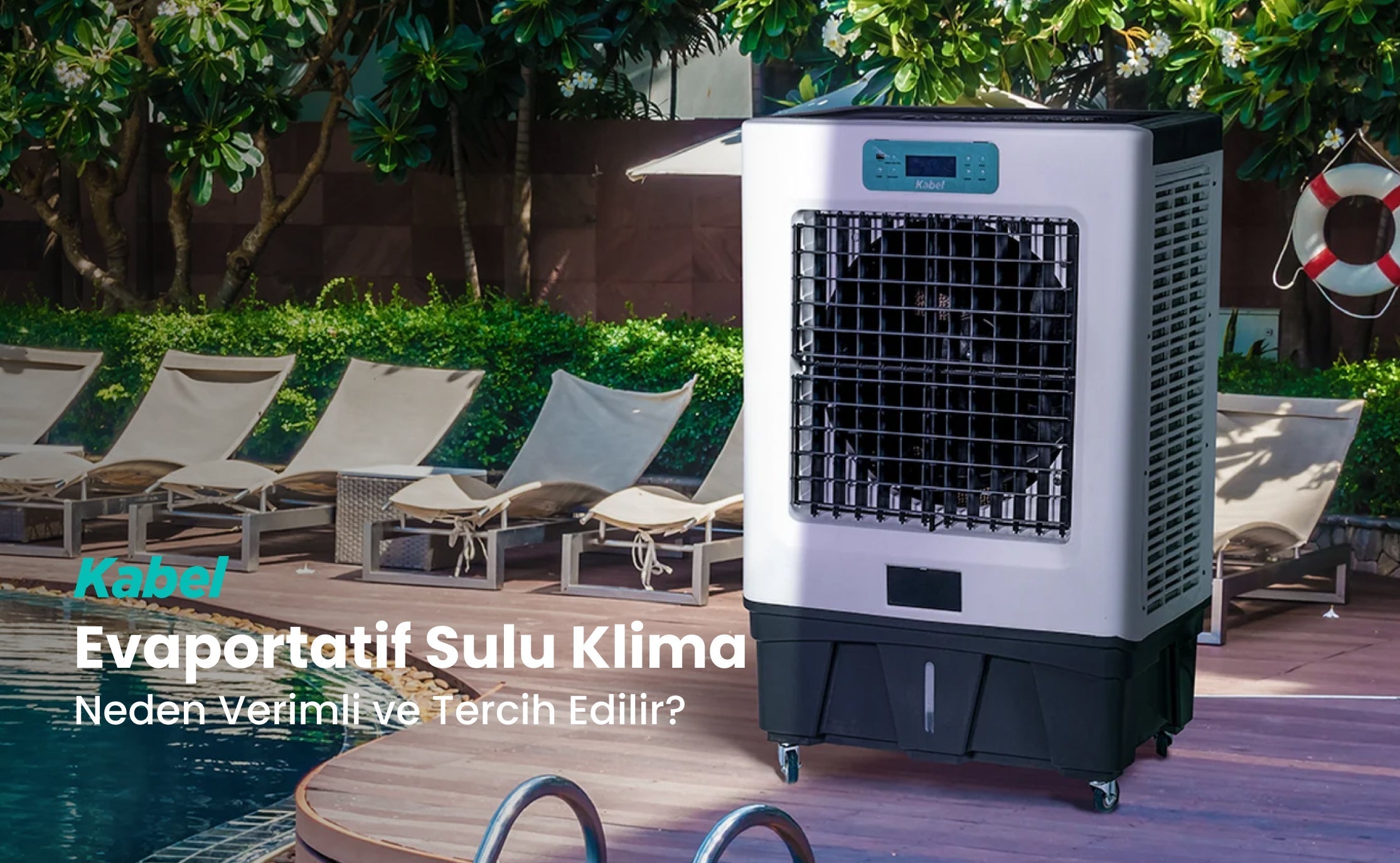 Evaporatif Sulu Klima Neden Verimli ve Tercih Edilir?